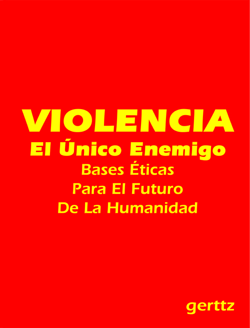 portada VIOLENCIA. El Único Enemigo
